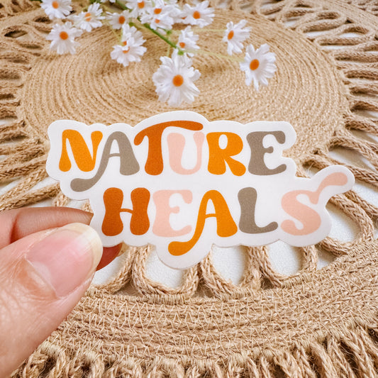 Nature Heals Sticker