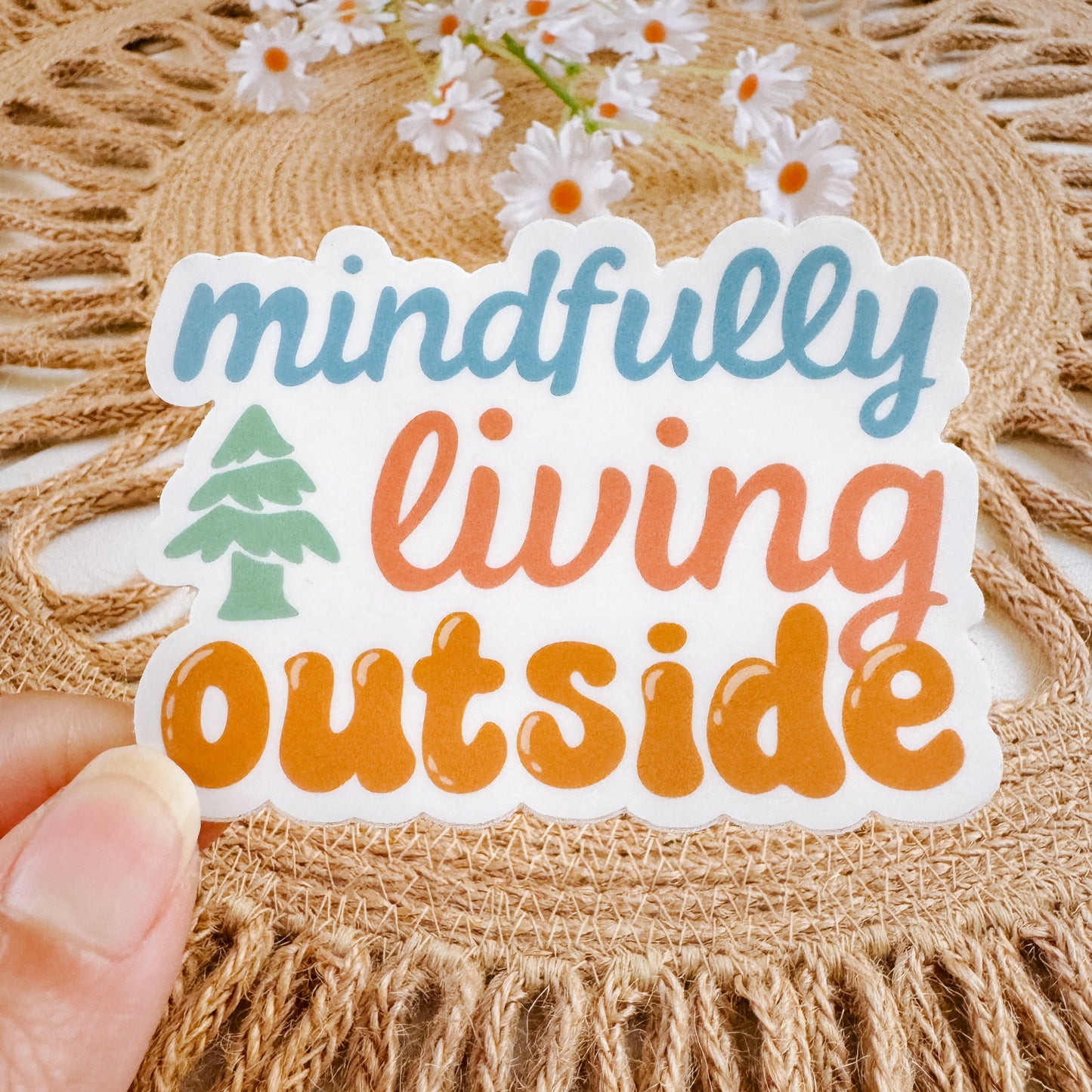 Mindfully Living Outside Sticker