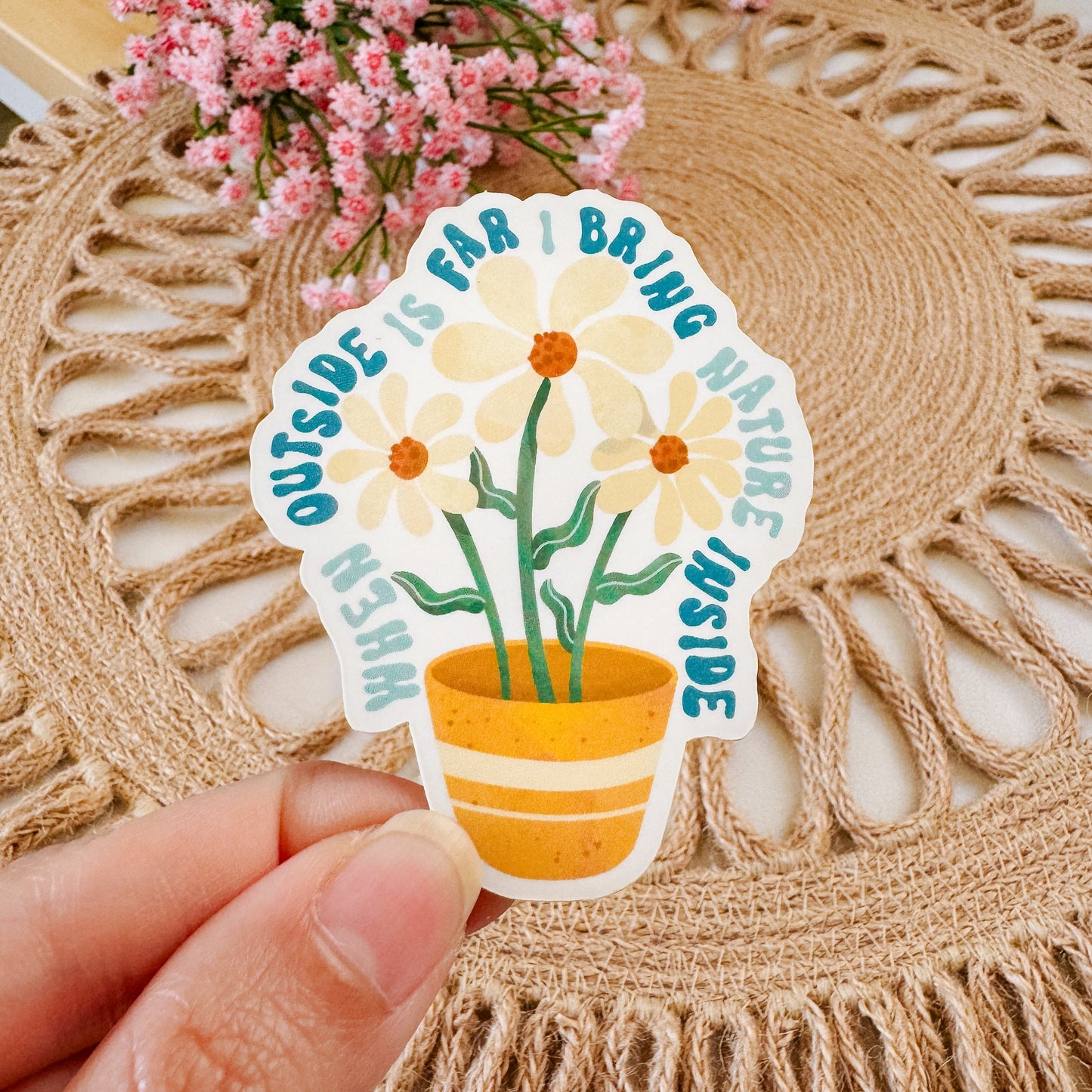 Bring Nature Inside Potted Flower Sticker