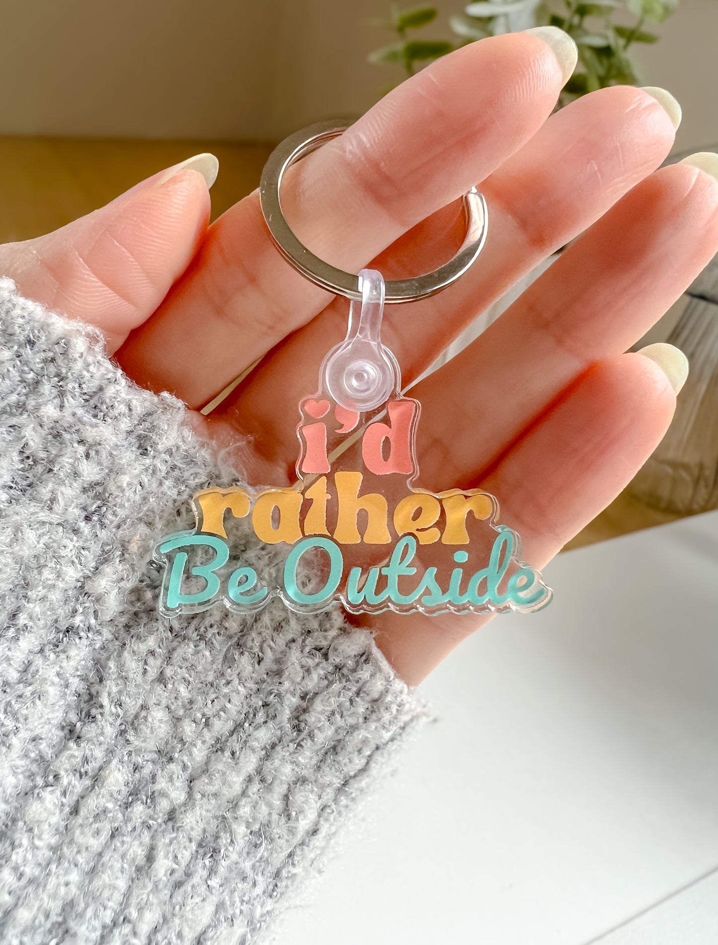 I'd Rather Be Outside Acrylic Keychain 1.06x1.56"